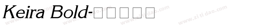 Keira Bold字体转换